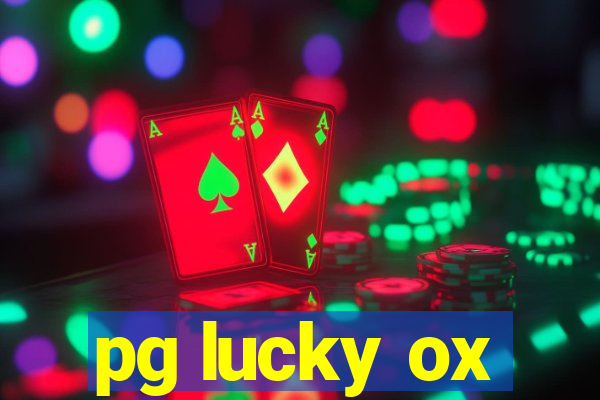 pg lucky ox